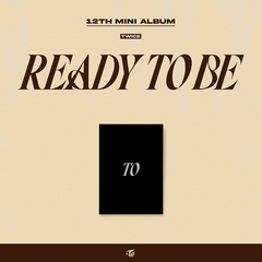 READY TO BE (TO ver.) (Not Signed) – Twice Official Store